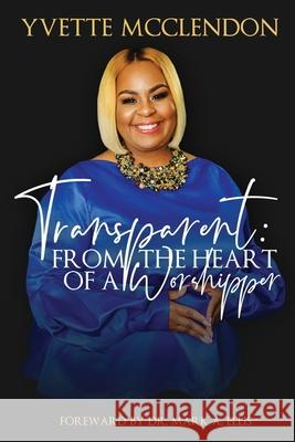 Transparent Yvette McClendon Tonia Askins 9780991064878