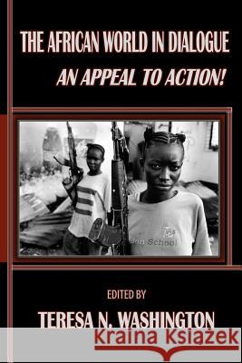 The African World in Dialogue: An Appeal to Action! Teresa N. Washington Teresa N. Washington 9780991073061 Oya's Tornado