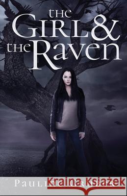 The Girl and the Raven Pauline Gruber 9780991077403