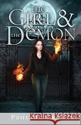 The Girl and the Demon Pauline Gruber 9780991077441