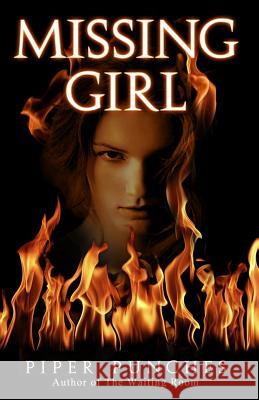 Missing Girl Piper Punches 9780991093632 Piper Punches