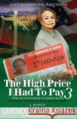 The High Price I Had to Pay 3 Gwendolyn Hemphill Jamila Davis 9780991104123 Voices International Publications