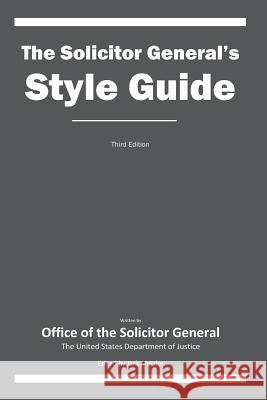 The Solicitor General's Style Guide: Third Edition Jack Metzler Off Unite 9780991116355 Inter Alias