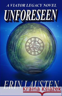 Unforeseen Erin Lausten 9780991121038 Drago Fortuna Publishing