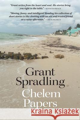 Chelem Papers Grant Spradling 9780991144464