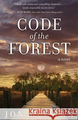 Code of the Forest Jon Buchan 9780991150274 Jon Buchan