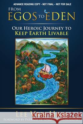 Blinded by Progress: Breaking Out of the Illusion That Holds Us Lee Van Ham 9780991155408 Oneearth Publishing