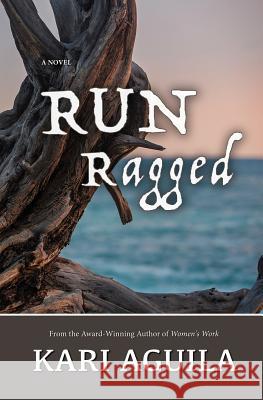 RUN Ragged Aguila, Kari 9780991165049