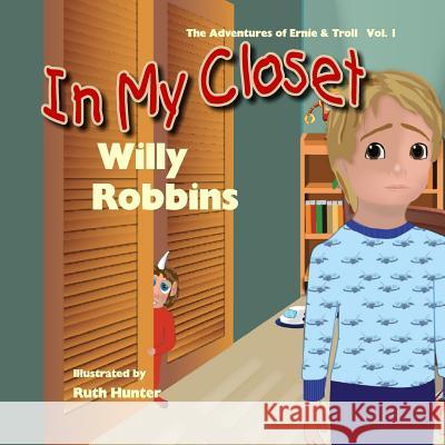 In My Closet Willy Robbins 9780991180561