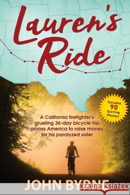 Lauren's Ride John Byrne 9780991186044 Showtime Books