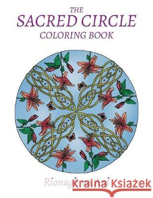 The Sacred Circle Coloring Book Rionagh Na Ard   9780991211371 Ravensidhe Publishing