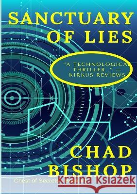 Sanctuary of Lies Chad Bishop 9780991221882