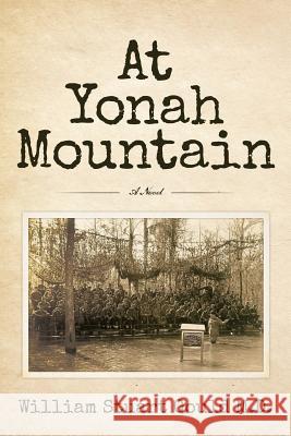 At Yonah Mountain William Stuart Goul 9780991223794