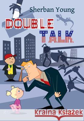 Double Talk: A Warren Kingsley Mystery Sherban Young 9780991232482