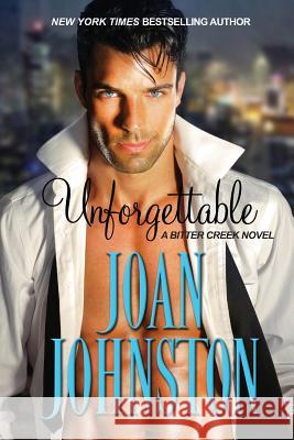 Unforgettable Joan Johnston 9780991250790 Joan Mertens Johnston, Inc.