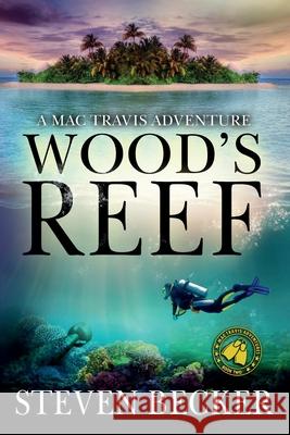 Wood's Reef Steven Becker 9780991258413 White Marlin Press