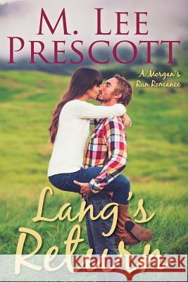 Lang's Return M. Lee Prescott 9780991285563 Mt. Hope Press