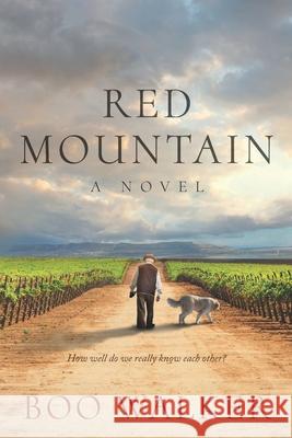 Red Mountain Boo Walker 9780991301874 Sandy Run Press