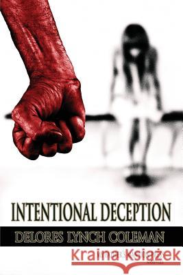 Intentional Deception Delores Lync 9780991312733 My Father's Mansion