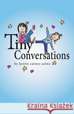 Tiny Conversations Kerrie Carne 9780991316762