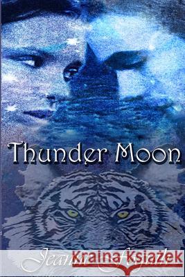 Thunder Moon: Book 2 of the Chatterre Triology Jeanne E. Foguth Kiara J. Graham 9780991333882