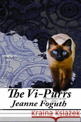 The Vi-Purrs Graham, Kiara 9780991333905 Jeanne Foguth