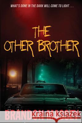 The Other Brother Brandon Massey 9780991339655 Dark Corner Publishing