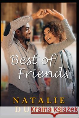 Best of Friends Natalie Dunbar 9780991390823 Dana Lorayne Publishing