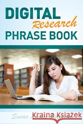 Digital Research Phrase Book Susan Louise Peterson 9780991404612 Susan Louise Peterson