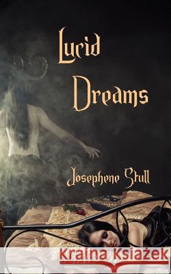 Lucid Dreams Josephene Stull 9780991408214