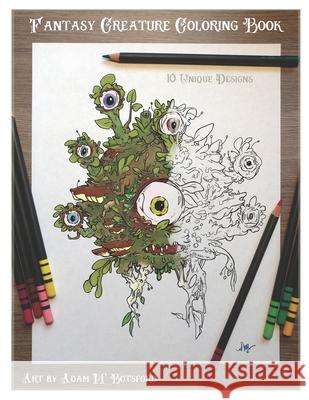 Fantasy Creature Coloring Book: Volume One Adam M. Botsford Adam M. Botsford 9780991432332 Kaotix Illustration