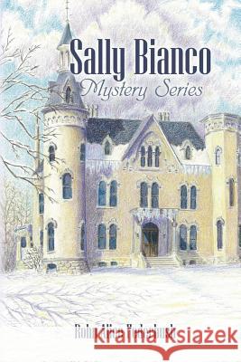 Sally Bianco Mystery Series Rohn Alice Federbush 9780991432400