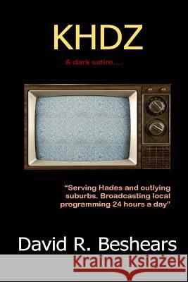 khdz David R Beshears 9780991432721 Greybeard Publishing