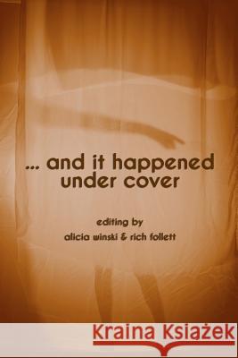 ...and it happened under cover Follett, Rich 9780991450503