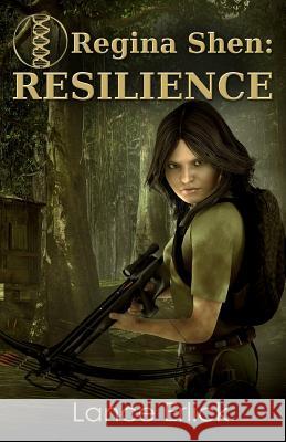 Regina Shen: Resilience Lance Erlick 9780991464357 Finlee Augare Books