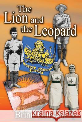 The Lion and the Leopard Brian Duncan 9780991503216 Raasay Publishing Limited