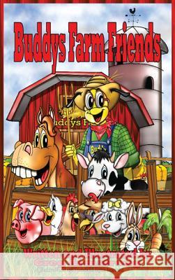 Buddys Farm Animals Gregory D. Armstrong 9780991520824