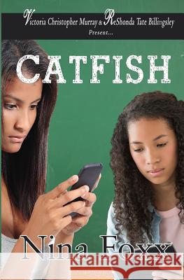 Catfish Nina Foxx 9780991532223 Brown Girls Publishing
