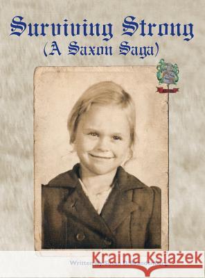 Surviving Strong (a Saxon Saga) Susan D. Brandenburg 9780991557424 Susan the Scribe, Inc.