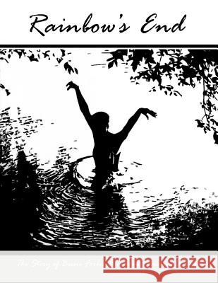 Rainbow's End Bessie Forbes Frankli Susan Brandenburg Claire MacDonald 9780991557493