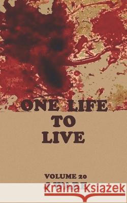 One Life To Live Ware, J. 9780991565894 Jware