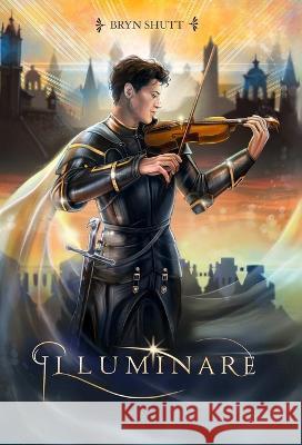 Illuminare Bryn Shutt 9780991583355 AV Publications, Corp.