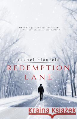 Redemption Lane Rachel Blaufeld 9780991592852