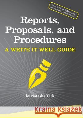 Reports, Proposals, and Procedures Natasha Terk   9780991595723 Advanced Communication Designs, Inc