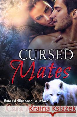 Cursed Mates Cara Marsi 9780991597581 Carolyn Matkowsky