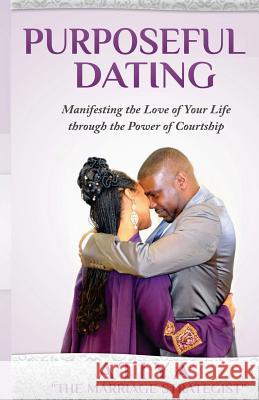 Purposeful Dating Atiya 9780991644414