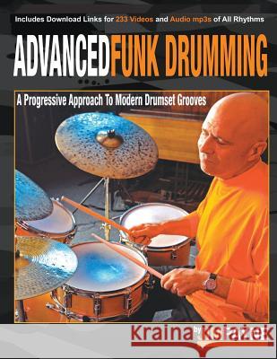 Advanced Funk Drumming Jim Payne 9780991654956 La Drome Press