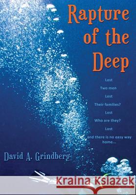 Rapture of the Deep David a. Grindberg 9780991659715 Indiangrass Books