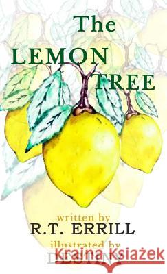 The Lemon Tree R. T. Errill 9780991661831 Rain Publishing Inc.