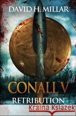 Conall V: Díoltas Millar, David H. 9780991664085